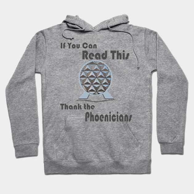 If You Can Read This, Thank The Phoenicians Shirt Hoodie by Chip and Company